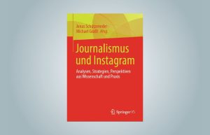 Cover der Publikation "Journalismus und Instagram"